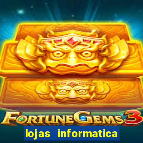 lojas informatica em recife